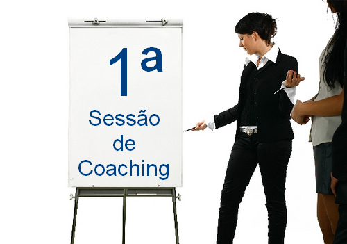 1ª Sessão de Coaching. Deves fazer?